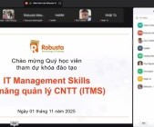 Khai giảng khóa học "IT Management Skills – Kỹ năng Quản lý CNTT" tại Robusta