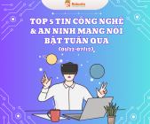 Tổng hợp tin Công nghệ tuần qua (01/12/2025-07/12/2025)
