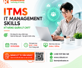 IT MANAGEMENT SKILLS – Kỹ năng quản lý CNTT chuyên nghiệp cho nhà lãnh đạo tương lai