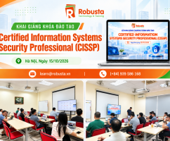 Robusta khai giảng khóa “Certified Information Systems Security Professional – CISSP”

