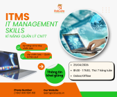 IT MANAGEMENT SKILLS – Kỹ năng quản lý CNTT chuyên nghiệp cho nhà lãnh đạo tương lai

