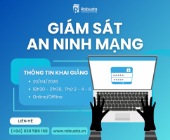 Giám Sát An Ninh Mạng – Nâng Cao Năng Lực Phát Hiện, Cảnh Báo Và Ứng Phó Sự Cố Cho Đội Ngũ IT
