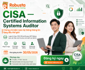 CISA — Certified Information Systems Auditor - Chứng chỉ kiểm toán hệ thống thông tin hàng đầu thế giới
