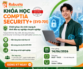 Khóa học CompTIA Security+ (SY0-701) – Chinh phục An ninh mạng và khởi đầu sự nghiệp chuyên nghiệp