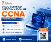 Robusta cập nhật phiên bản mới của khóa học CCNA (200-301v1.1) – Hành trình bắt đầu sự nghiệp Quản trị mạng chuyên nghiệp

