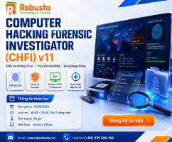 Tự tin đối phó với các cuộc tấn công mạng ngày nay với  “Computer Hacking Forensic Investigator (CHFI) v11”