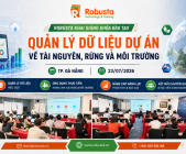 Robusta khai giảng khóa “Quản lý dữ liệu dự án và chuyên ngành” cho đơn vị trong lĩnh vực quản lý