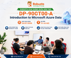 Robusta khai giảng khóa học DP-900T00-A: Introduction to Microsoft Azure Data cho doanh nghiệp trong lĩnh vực dầu khí