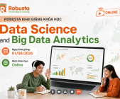 Robusta khai giảng khóa học Data Science and Big Data Analytics theo hình thức online

