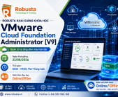 Vmware Cloud Foundation Administrator [v9] - Kiến trúc Private Cloud chuẩn doanh nghiệp