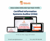 Robusta khai giảng khóa đào tạo "Certified Information Systems Auditor (CISA)"