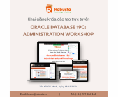 Robusta khai giảng khóa đào tạo "Oracle Database 19c: Administration Workshop"