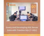 Robusta khai giảng khóa đào tạo "Query and Developing SQL Server Data with Traction SQL (T-SQL)" cho đơn vị tại Hà Nội