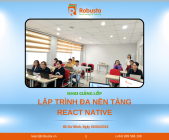 Robusta phối hợp với đơn vị Viễn Thông khai giảng khóa đào tạo "Lập trình đa nền tảng React Native" 