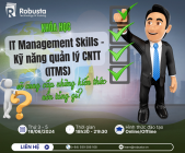 Khóa học IT Management Skills – Kỹ năng quản lý CNTT (ITMS) sẽ cung cấp những kiến thức nền tảng gì?