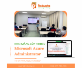 Robusta khai giảng khóa đào tạo "Microsoft Azure Administrator"