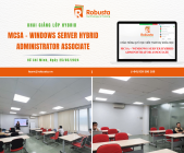 Robusta khai giảng khóa đào tạo MCSA – Windows Server Hybrid Administrator Associate