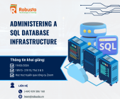 Nâng cao kỹ năng quản trị cơ sở dữ liệu SQL Server với khóa học "Administering a SQL Database Infrastructure"