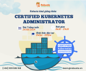 Khám phá Kubernetes với khóa học "Certified Kubernetes Administrator" tại Robusta