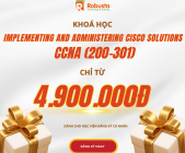 Tham Gia Chương Trình Quản Trị Mạng Cisco “CCNA”– Chỉ từ 4,900,000đ tại Robusta!