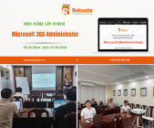 Robusta khai giảng khóa học "Microsoft 365 Administrator"