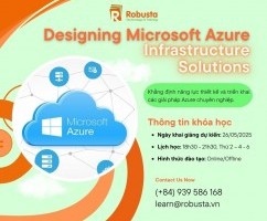 “Designing Microsoft Azure Infrastructure Solutions” – Định hướng chuyên nghiệp cho Solution Architects