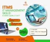 IT MANAGEMENT SKILLS – Kỹ năng quản lý CNTT chuyên nghiệp cho nhà lãnh đạo tương lai
