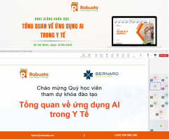 Robusta khai giảng khóa học "Tổng quan về Ứng dụng AI trong Y tế" tại Bernard Healthcare