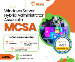Chinh phục Windows Server Hybrid chỉ với 1 khóa học tại Robusta