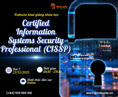 Sẵn sàng chinh phục kỳ thi CISSP cùng khóa học chính thức từ ISC2 tại Robusta