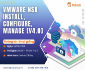 Khóa học VMware NSX Install, Configure, Manage [v4.0] – Làm chủ hạ tầng mạng ảo hóa hiện đại