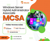Khóa học MCSA – Windows Server Hybrid Administrator Associate: Nâng tầm kỹ năng quản trị hệ thống trong thời đại chuyển đổi số