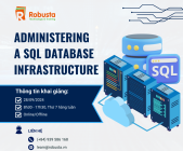 Nâng cao kỹ năng quản trị cơ sở dữ liệu SQL Server với khóa học "Administering a SQL Database Infrastructure"